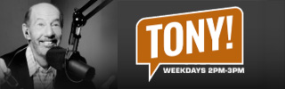 Tony! - Weekdays 2pm-3pm